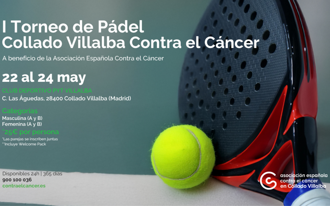 I TORNEO DE PÁDEL COLLADO VILLALBA CONTRA EL CÁNCER