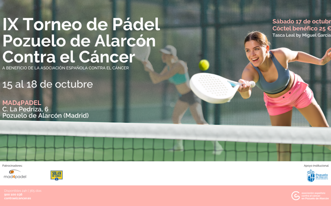 IX TORNEO DE PÁDEL POZUELO DE ALARCÓN CONTRA EL CÁNCER